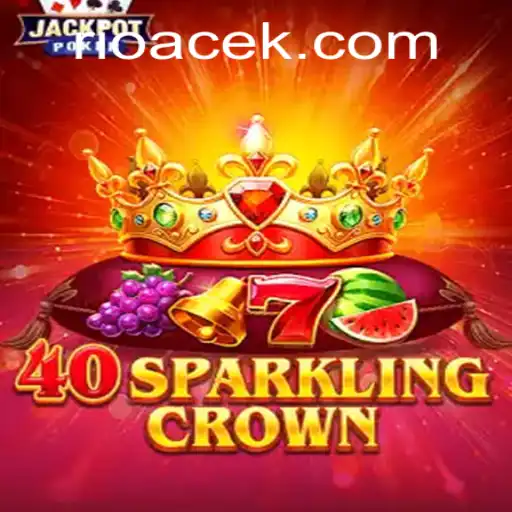 Dive into the Exciting World of 40SparklingCrown with esportenet.bet