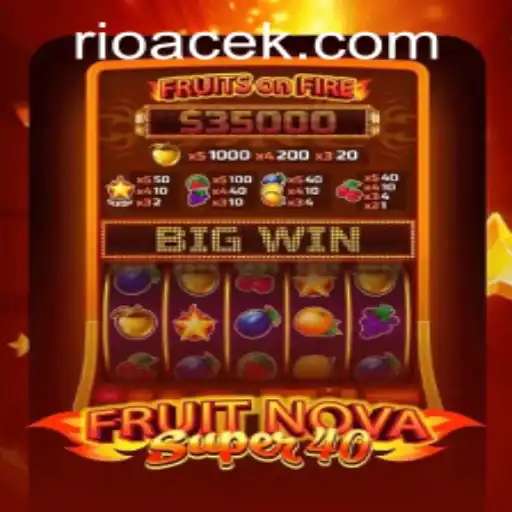 Exploring the Excitement of FruitNovaSuper40 on esportenet.bet